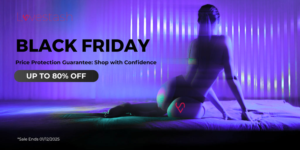 Black Friday Sale 2025 - Lovestash BFCM Price Protection Guarantee on Top Sex Toy Deals